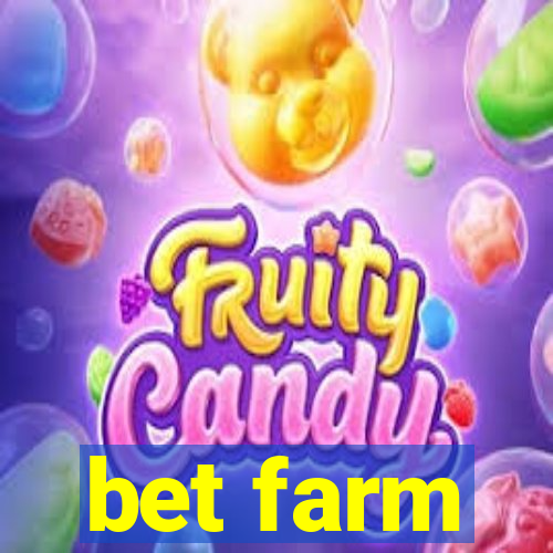 bet farm